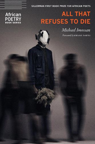 Cover image for All That Refuses to Die