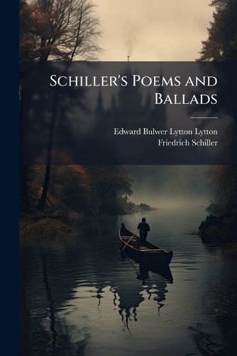 Cover image for Schiller's Poems and Ballads