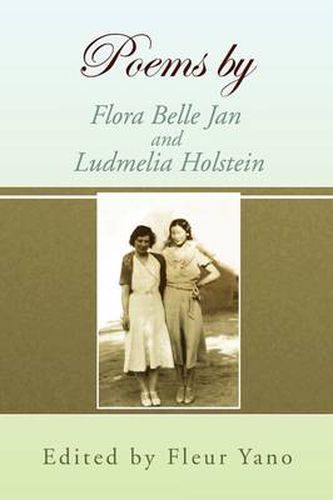 Cover image for Poems by Flora Belle Jan and Ludmelia Holstein