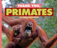Cover image for Thank You, Primates