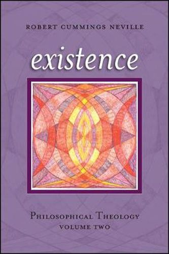 Cover image for Existence: Philosophical Theology, Volume Two