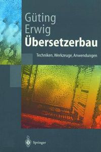 Cover image for UEbersetzerbau: Techniken, Werkzeuge, Anwendungen