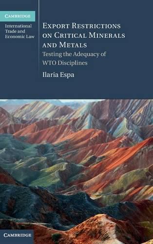 Cover image for Export Restrictions on Critical Minerals and Metals: Testing the Adequacy of WTO Disciplines