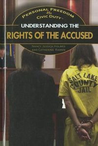 Cover image for Understanding the Rights of the Accused