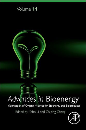 Cover image for Valorization of Organic Wastes for Bioenergy and Bioproducts: Volume 11