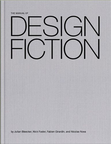 Cover image for The Manual of Design Fiction