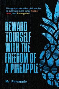 Cover image for Reward yourself with the Freedom of a Pineapple