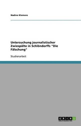 Cover image for Untersuchung journalistischer Zwiespalte in Schloendorffs Die Falschung