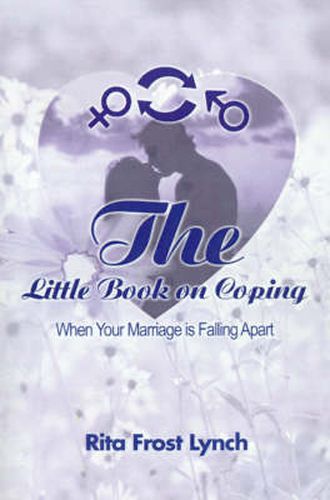 Cover image for The Little Book on Coping: When Your Marriage is Falling Apart