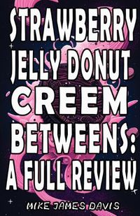 Cover image for Strawberry Jelly Donut Creem Betweens