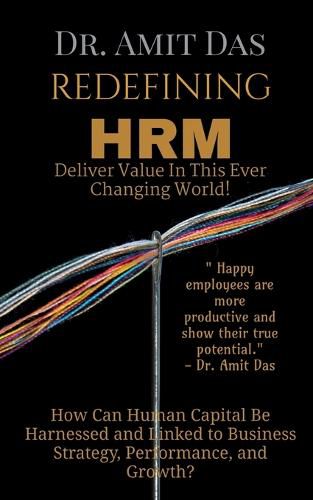 Cover image for REDEFINING HRM- Deliver Value In This Ever Changing World!