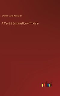 Cover image for A Candid Examination of Theism