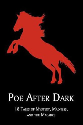 Cover image for Poe After Dark: 18 Tales of Mystery, Madness, and the Macabre