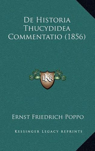 de Historia Thucydidea Commentatio (1856)