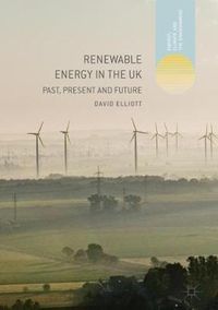 Cover image for Renewable Energy in the UK: Past, Present and Future
