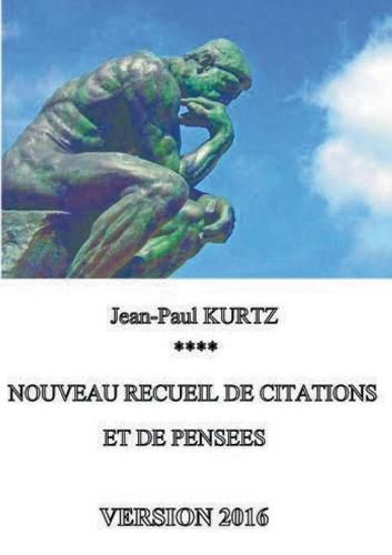 Nouveau recueil de citations et de pensees - Version 2016