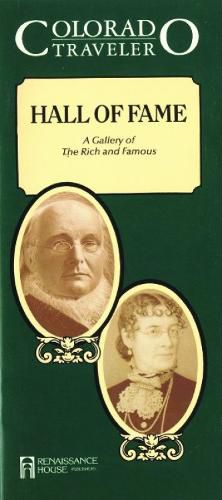 Cover image for Colorado Traveler -- Hall of Fame: Gallery of The Rich & Famous