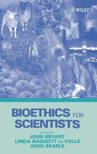 Cover image for Bioethics for Scientists