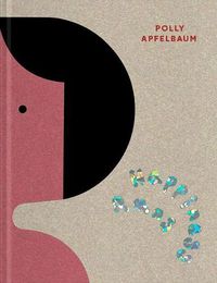 Cover image for Polly Apfelbaum: Happiness Runs