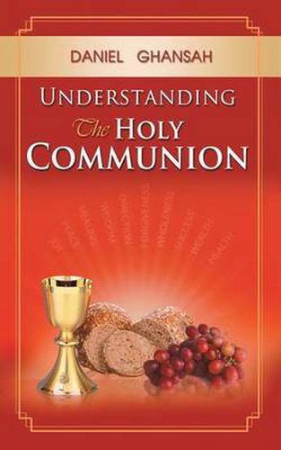 Cover image for Understanding the Holy Communion