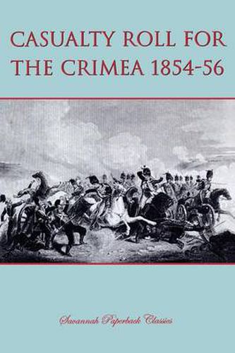 Cover image for Casualty Roll for the Crimea 1854-56