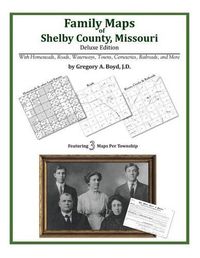 Cover image for Family Maps of Shelby County, Missouri