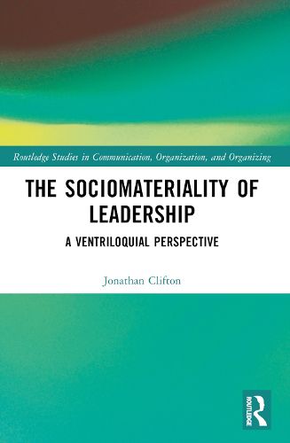 Cover image for The Sociomateriality of Leadership