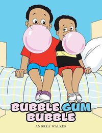 Cover image for Bubble Gum Bubble