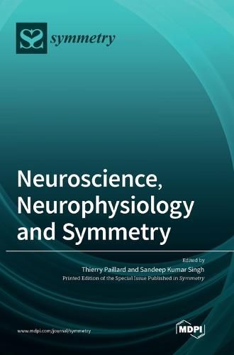 Cover image for Neuroscience, Neurophysiology and Symmetry