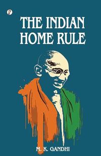 Cover image for The Indian Home Rule