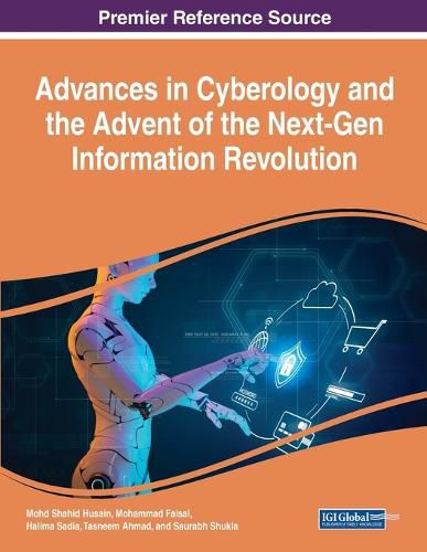 Cover image for Advances in Cyberology and the Advent of the Next-Gen Information Revolution