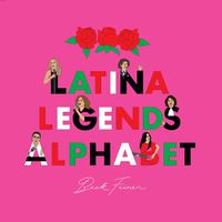 Cover image for Latina Legends Alphabet