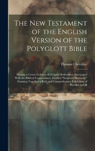 Cover image for The New Testament of the English Version of the Polyglott Bible