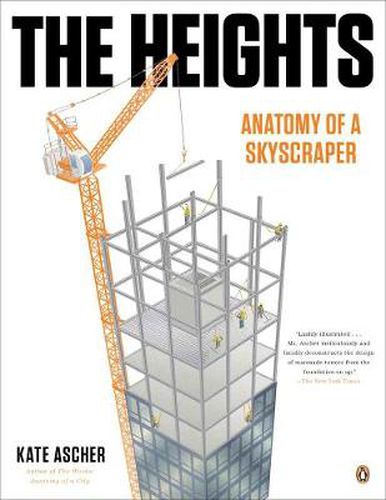 Cover image for The Heights: Anatomy of a Skyscraper