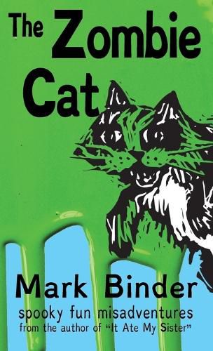 Cover image for The Zombie Cat - Dyslexie Font Edition: spooky fun misadventures