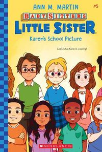 Cover image for Karen's School Picture (Baby-Sitters Little Sister #5): Volume 5