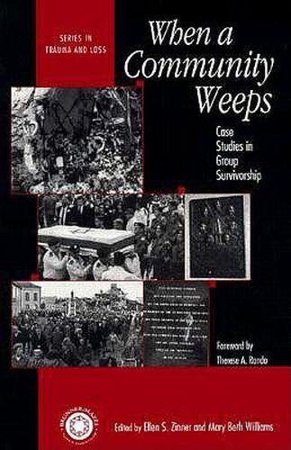 Cover image for When A Community Weeps: Case Studies In Group Survivorship