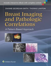 Cover image for Breast Imaging and Pathologic Correlations: A Pattern-Based Approach