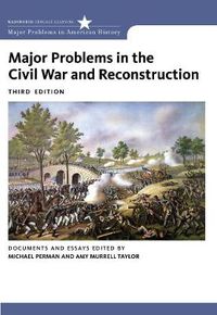 Cover image for Major Problems in the Civil War and Reconstruction: Documents and Essays