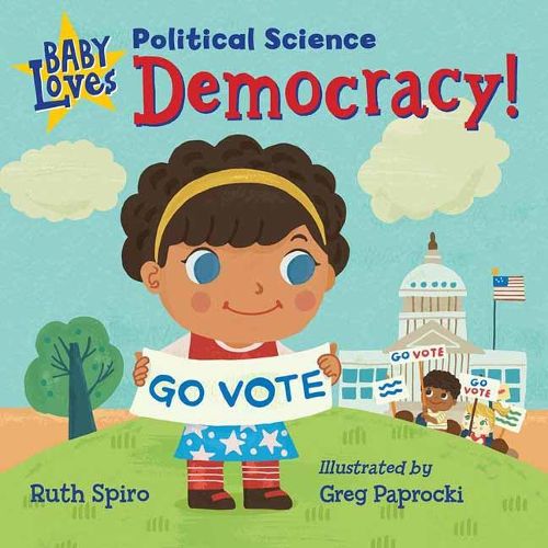 Cover image for Baby Loves Political Science: Democracy!