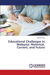 Cover image for Educational Challenges in Malaysia