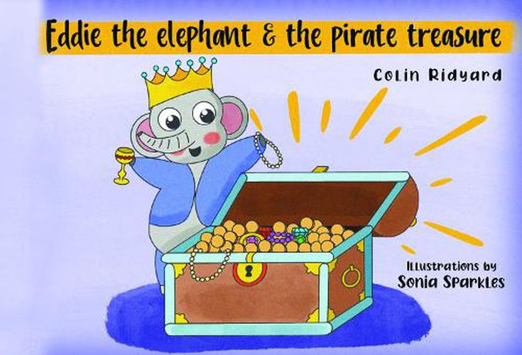 Cover image for Eddie the Elephant and the Pirate Treasure