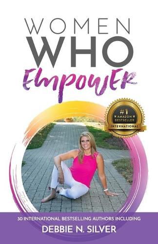 Cover image for Women Who Empower- Debbie N. Silver