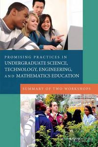 Cover image for Promising Practices in Undergraduate Science, Technology, Engineering, and Mathematics Education: Summary of Two Workshops