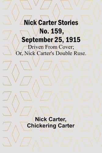 Nick Carter Stories No. 159, September 25, 1915