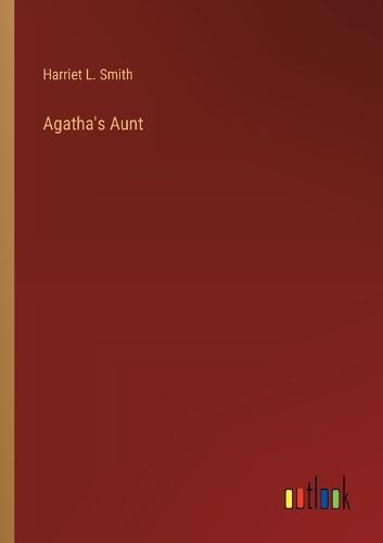 Cover image for Agatha's Aunt