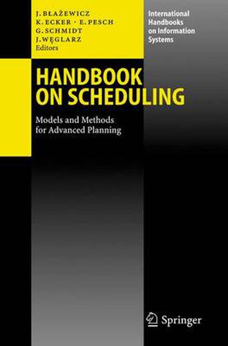 Handbook on Scheduling: From Theory to Applications