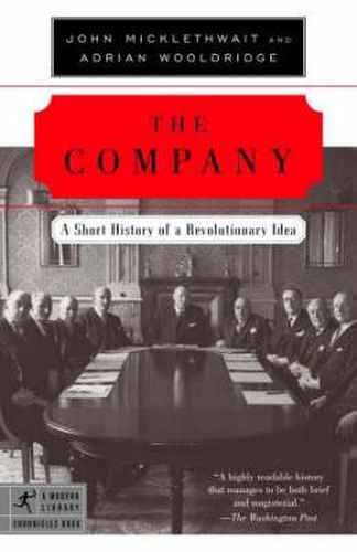 Cover image for The Company: A Short History of a Revolutionary Idea