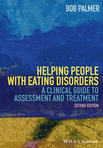 Cover image for Helping People with Eating Disorders: A Clinical Guide to Assessment and Treatment