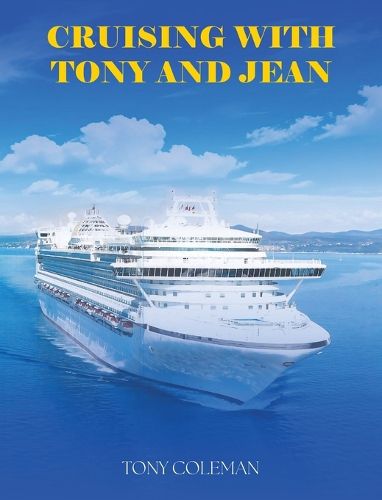 Cover image for Cruising with Tony and Jean